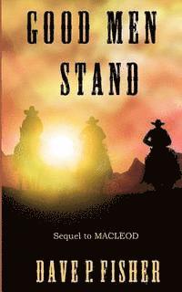 Good Men Stand 1