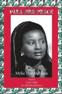 Mylia Tiye Mal Jaza - Plea For Peace, Häftad
