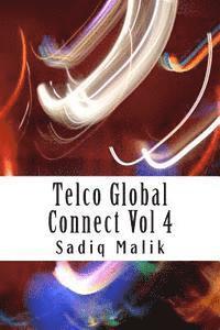 bokomslag Telco Global Connect Vol 4: The Quest for Digital Telco