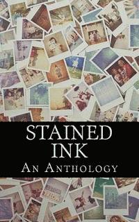 bokomslag Stained Ink: An Anthology