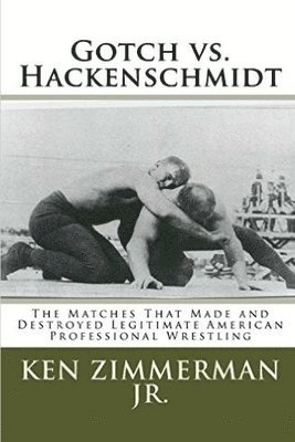 bokomslag Gotch vs. Hackenschmidt