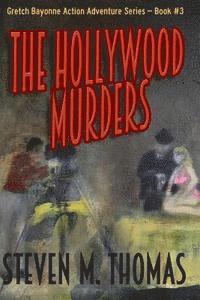 bokomslag The Hollywood Murders-Gretch Bayonne Action Adventure Series #3