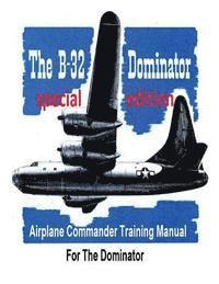 bokomslag Airplane Commander Training Manual For The Dominator ( SPECIAL)