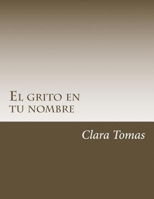 El grito en tu nombre 1