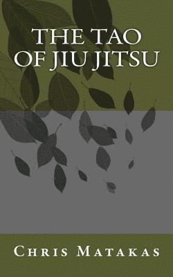 bokomslag The Tao of Jiu Jitsu