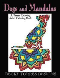 bokomslag Dogs and Mandalas: A Stress Relieving Adult Coloring Book