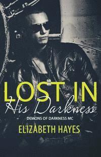 Lost In His Darkness 1