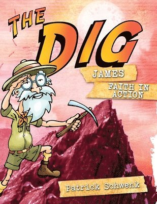 The Dig for Kids: James