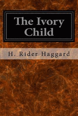 The Ivory Child 1