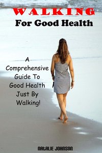 bokomslag Walking For Good Health