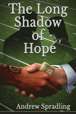 The Long Shadow Of Hope 1