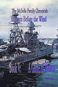 bokomslag Voyages Before the Wind: Bk-5, A Game of Mimes
