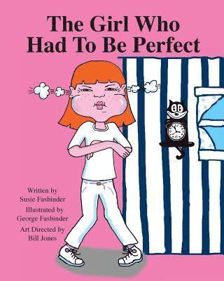 William Jones - The Girl Who Had To Be Perfect, Häftad