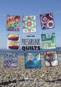 bokomslag Preshrunk Quilts: 20 mini quilts inspired by Carolina Patchworks favorites