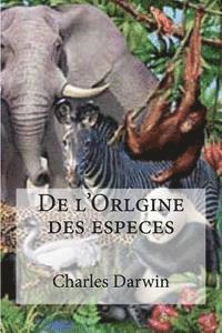 bokomslag De l'Orlgine des especes