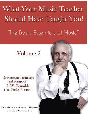 bokomslag What Your Music Teacher Should Have Taught You, Volume 2