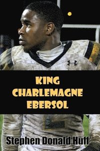 bokomslag King Charlemagne Ebersol