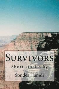 bokomslag Survivors: Short stories by