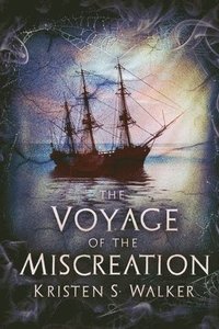 bokomslag The Voyage of the Miscreation: Season 1