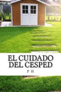 El Cuidado del Cesped 1