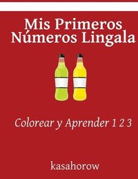 bokomslag Mis Primeros Números Lingala: Colorear y Aprender 1 2 3