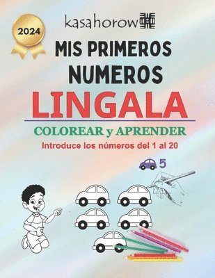 Mis Primeros Números Lingala: Colorear y Aprender 1 2 3 1