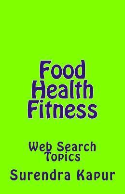bokomslag Food Health Fitness: Web Search Topics