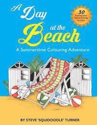 bokomslag A Day At The Beach: A Summertime Coloring Adventure by Squidoodle