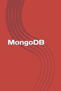 bokomslag MongoDB: Learn MongoDB in a simple way!