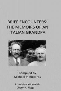 bokomslag Brief Encounters: The Memoirs of an Italian Grandpa