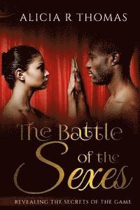 bokomslag The Battle of the Sexes: Revealing the Secrets of the Game