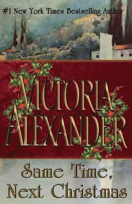 Victoria Alexander - Same Time Next Christmas, Häftad