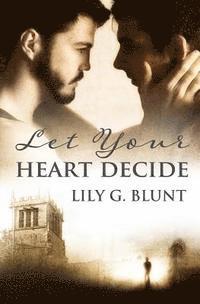 Let Your Heart Decide 1