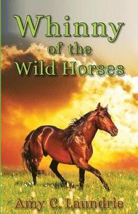 bokomslag Whinny of the Wild Horses