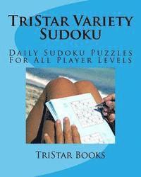 bokomslag TriStar Variety Sudoku: Daily Sudoku Puzzles For All Player Levels