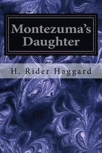 Montezuma's Daughter 1