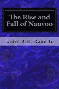 bokomslag The Rise and Fall of Nauvoo