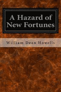 A Hazard of New Fortunes 1