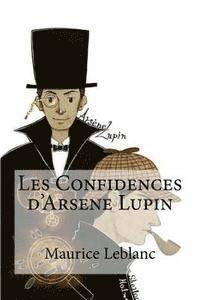 bokomslag Les Confidences d'Arsene Lupin