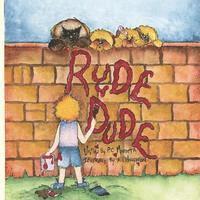 P. C. Marotta - Rude Dude!, Häftad
