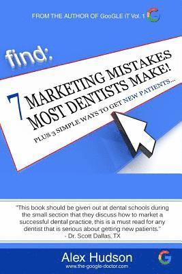 bokomslag 7 Marketing Mistakes Most Dentists Make: Plus 3 Proven Ways to get New Patients