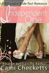 bokomslag The Independent One: A Billionaire Bride Pact Romance