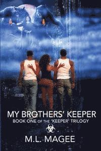 bokomslag My Brothers' Keeper: Book One of the Keeper Trilogy