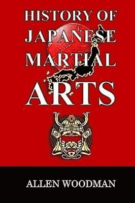 bokomslag History of Japanese Martial Arts