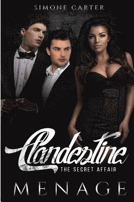 bokomslag Menage: Clandestine: The Secret Affair