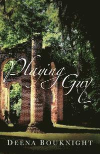Deena Bouknight - Playing Guy, Häftad