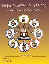 bokomslag Bright Outlook Occupations A Workbook Exploring Careers