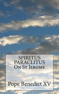 bokomslag SPIRITUS PARACLITUS On St Jerome