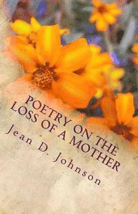 bokomslag Poetry on the Loss of a Mother