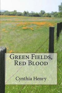 bokomslag Green Fields, Red Blood